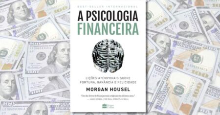 Desvendando a Psicologia Financeira