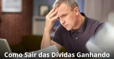 Como Sair das Dívidas Ganhando Pouco