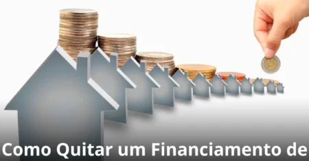 Como Quitar um Financiamento de 30 Anos em 3 Anos